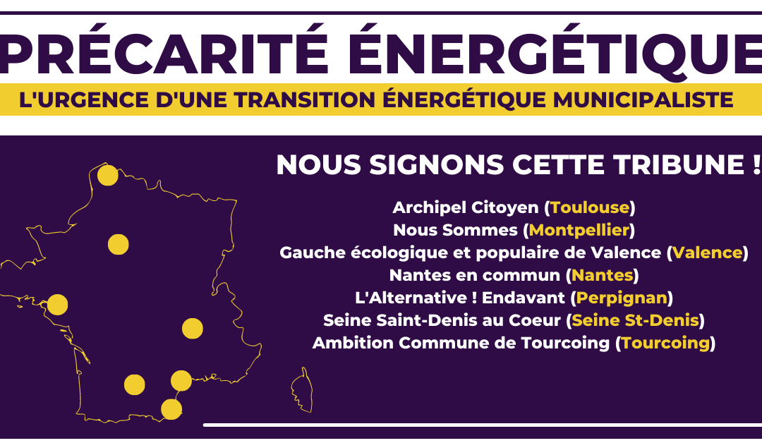Précarité énergétique : l’urgence d’une transition énergétique municipaliste !