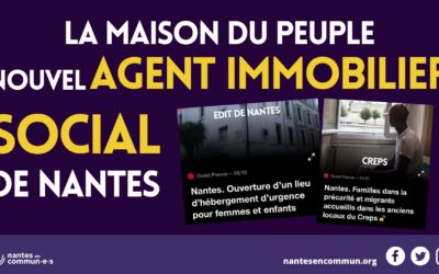 La maison du peuple, nouvel agent immobilier social de Nantes ?
